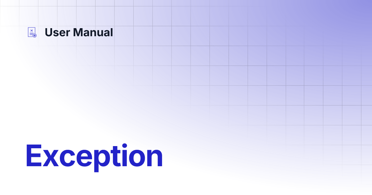 Exception | User Manual